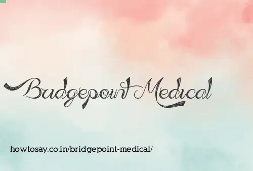 Bridgepoint Medical