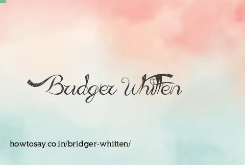 Bridger Whitten