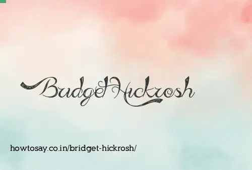 Bridget Hickrosh