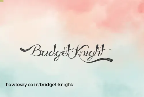 Bridget Knight