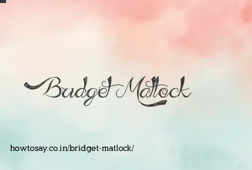 Bridget Matlock