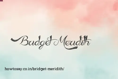 Bridget Meridith