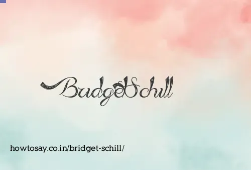 Bridget Schill