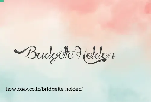 Bridgette Holden