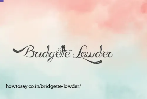 Bridgette Lowder