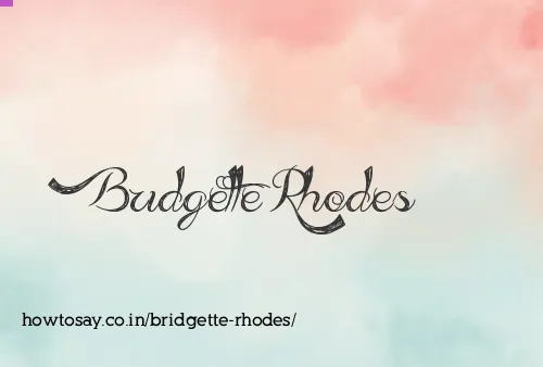 Bridgette Rhodes