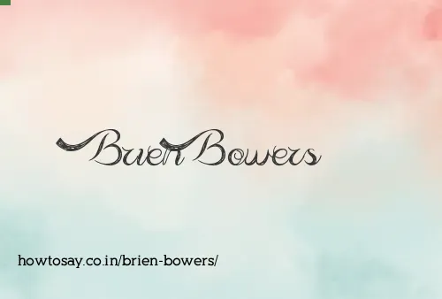 Brien Bowers