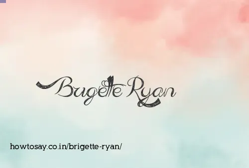 Brigette Ryan