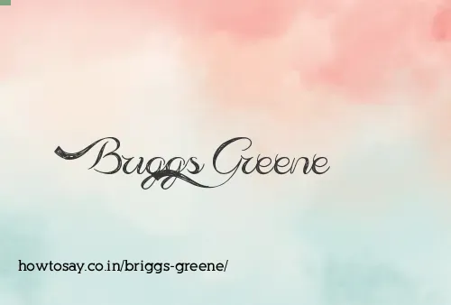 Briggs Greene