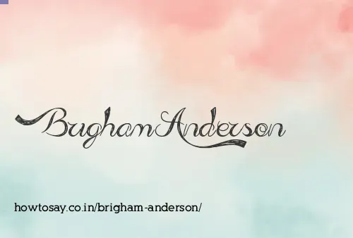 Brigham Anderson
