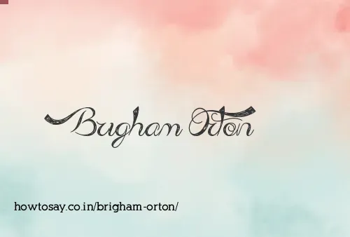 Brigham Orton