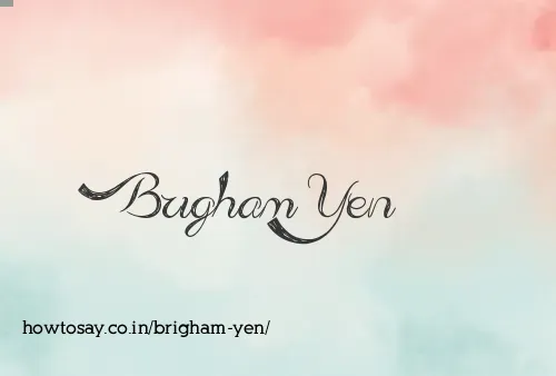 Brigham Yen