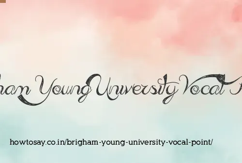 Brigham Young University Vocal Point