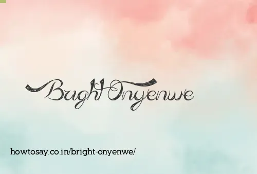 Bright Onyenwe