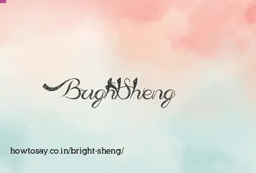 Bright Sheng
