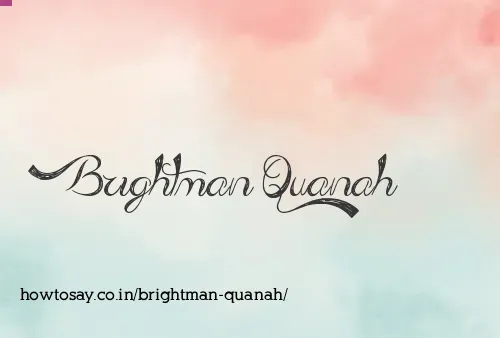 Brightman Quanah