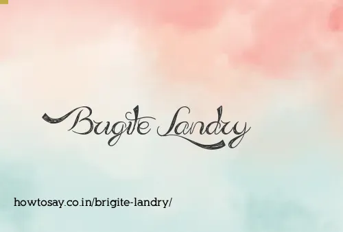 Brigite Landry
