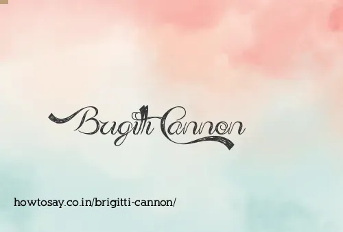 Brigitti Cannon