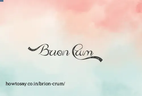 Brion Crum