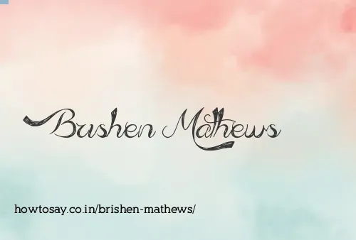 Brishen Mathews