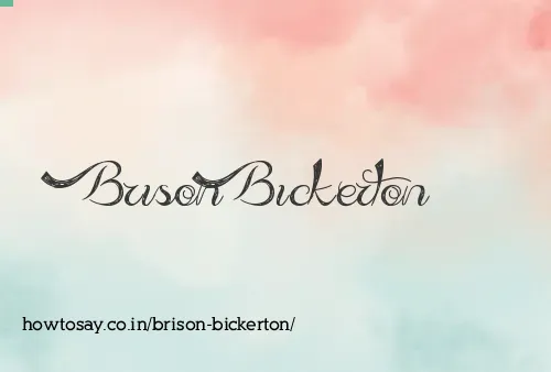 Brison Bickerton