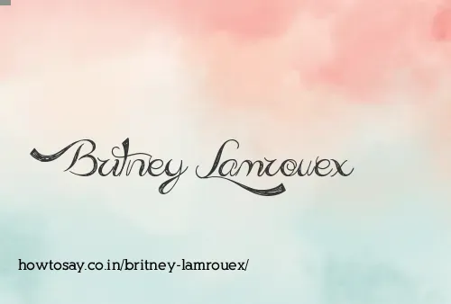 Britney Lamrouex