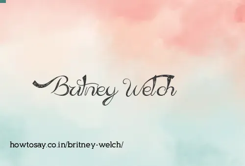 Britney Welch