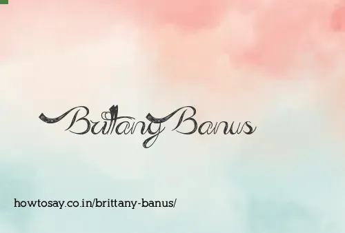 Brittany Banus