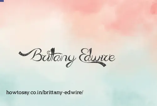 Brittany Edwire