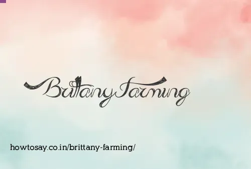 Brittany Farming