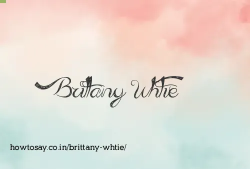 Brittany Whtie