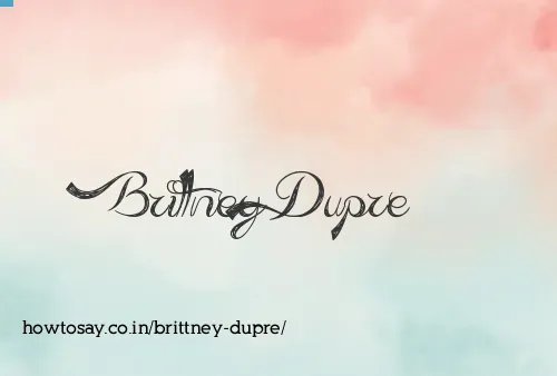 Brittney Dupre