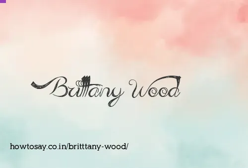 Britttany Wood