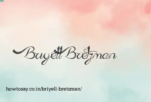 Briyell Bretzman