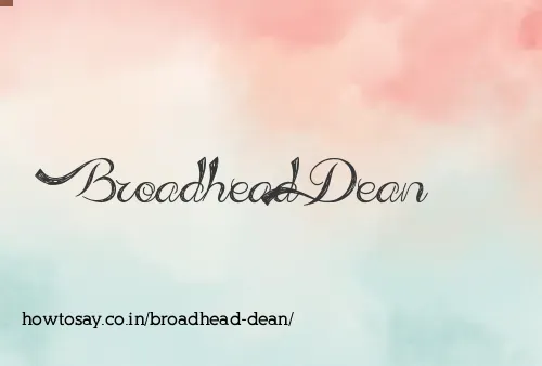 Broadhead Dean