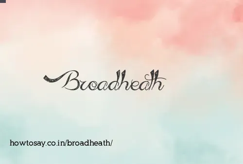 Broadheath