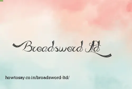 Broadsword Ltd