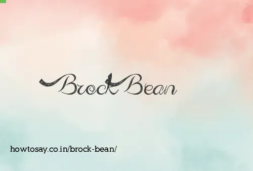 Brock Bean