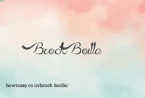 Brock Boilla
