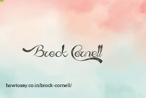 Brock Cornell