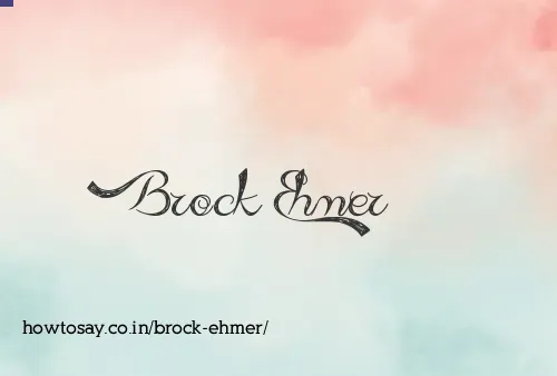Brock Ehmer