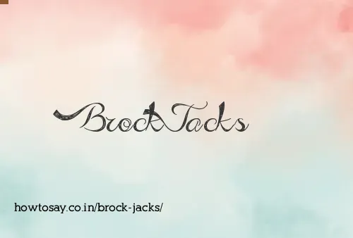 Brock Jacks
