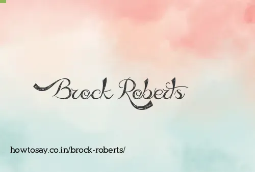 Brock Roberts