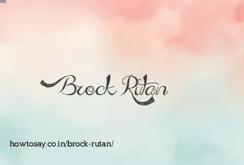 Brock Rutan