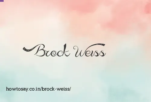 Brock Weiss