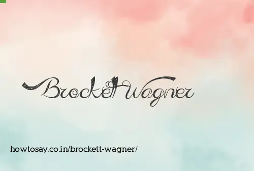 Brockett Wagner