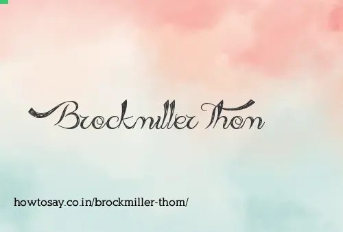 Brockmiller Thom