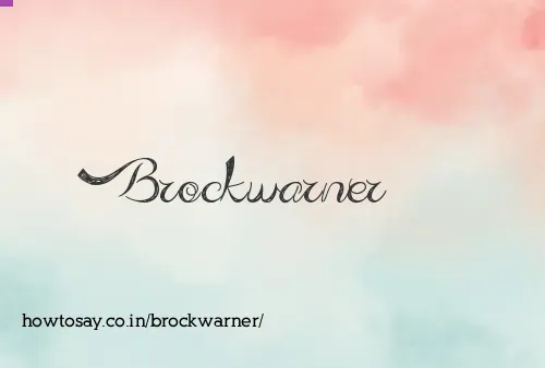 Brockwarner