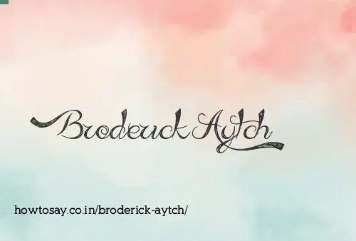 Broderick Aytch
