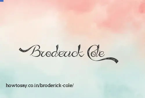Broderick Cole